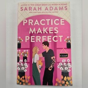'Practice Makes Perfect' Novel by Sarah Adams